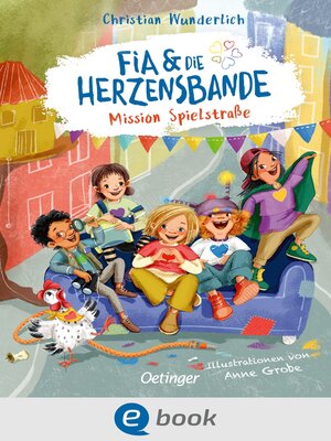 cover image of Fia & die Herzensbande 1. Mission Spielstraße